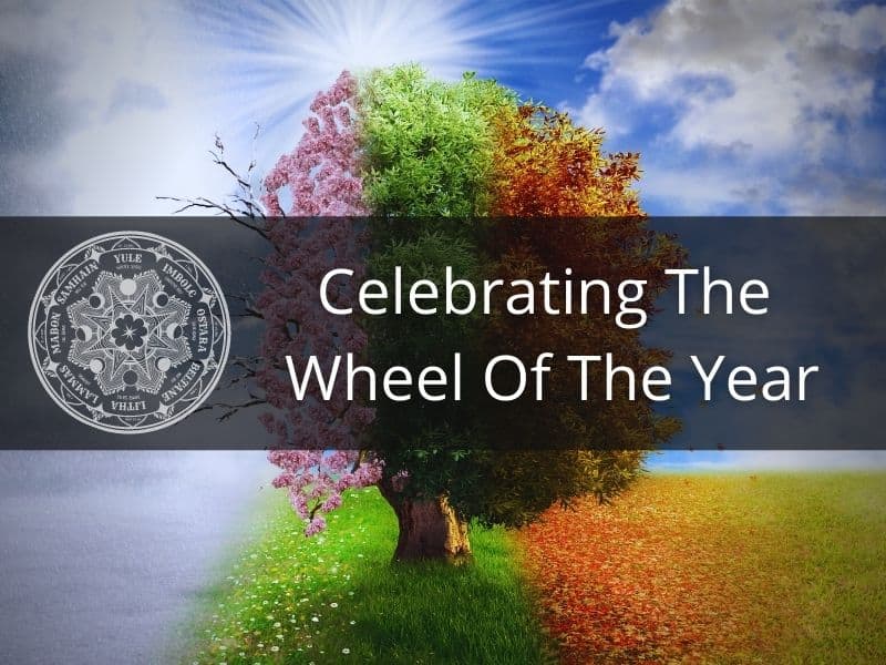 Celebrating the Wheel of the Year